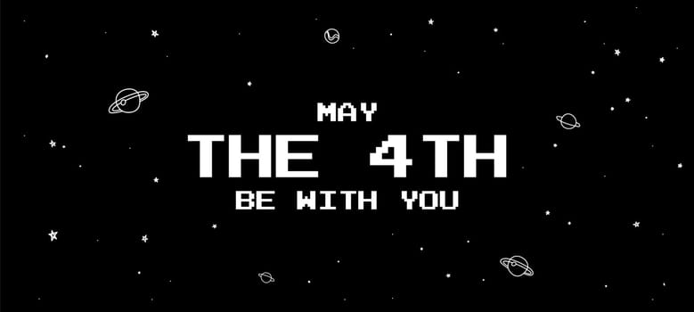 Happy May the 4th. Cosmos, universe futuristic vector illustration