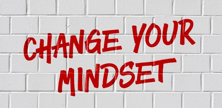 Graffiti on a brick wall - Change your mindset