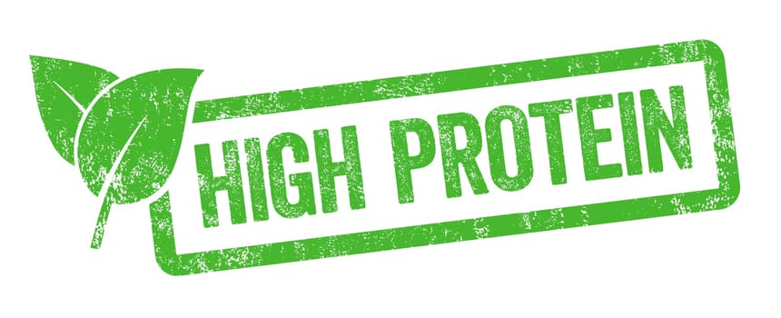 Green stamp isolated on a white background - High protein