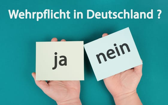 Military army service yes or no, german language, reform of the conscription, armed forces in Germany, recruiting soldiers