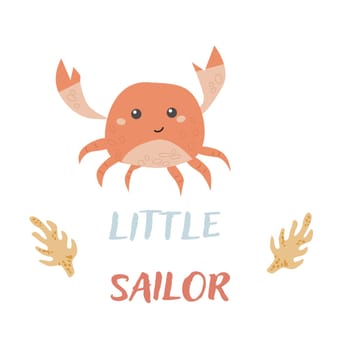 Childrens sea animal background with words. Nautical elements. Cute fish or ocean inhabitant with seaweed. Sea wild life, marine animal with text for sticker. Crab little sailor.