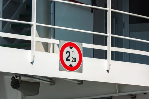 Traffic sign of height restriction at the entrance to the ferryboat