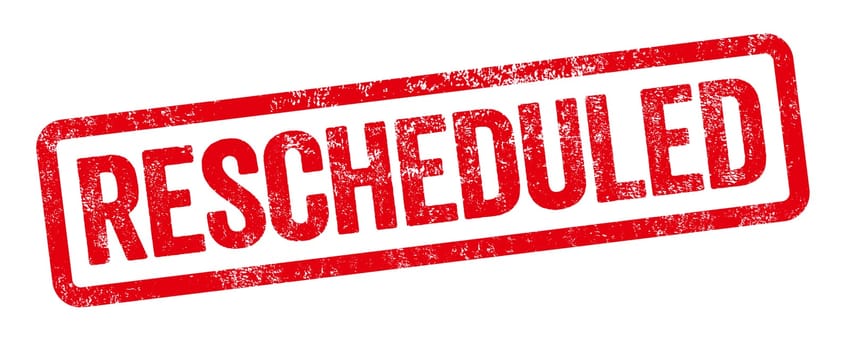 Red stamp on a white background - Rescheduled
