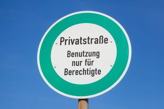 Private road sign, use only for authorized persons, Germany