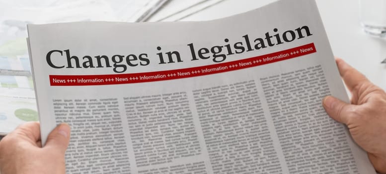 Newspaper with the headline Changes in legislation