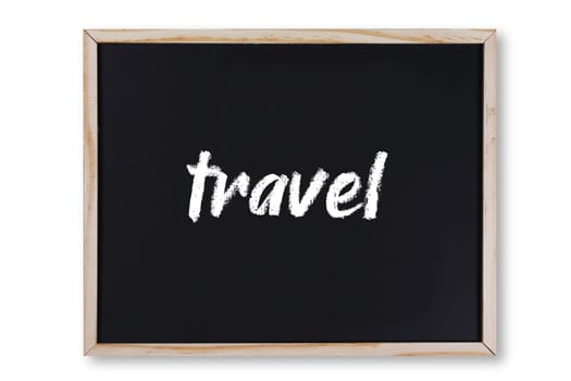 A travel word in chalk on chalkboard with clipping path to remove shadow