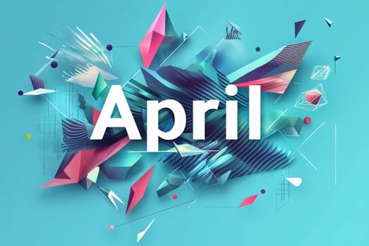 The artwork features a lively combination of geometric shapes in various shades, symbolizing the month of April. The bold text April stands out against a turquoise background.