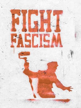 FIGHT FASCISM graphic message on the old wall, anarchist aesthetics. Appeal to boycott fascist intolerance. Support of diversity.