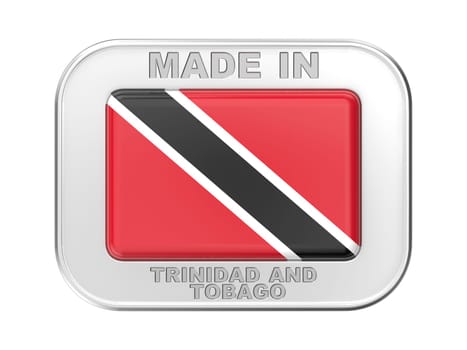 Made in Trinidad and Tobago, silver badge with the flag of Trinidad and Tobago