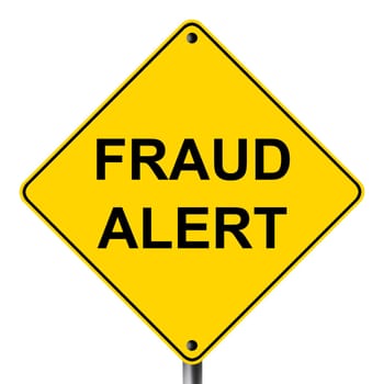 A yellow fraud alert danger sign with clipping path