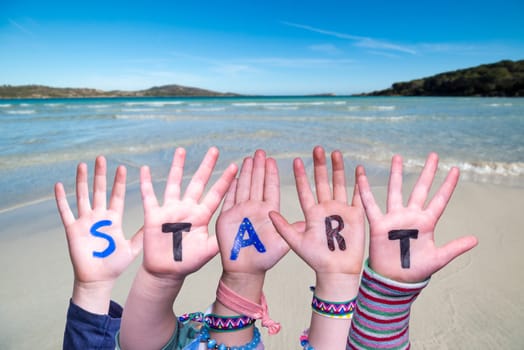 Children Hands Building Colorful English Word Start. Summer Ocean, Sea And Beach As Background.