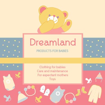Vector background with a label products for babies. Advertising products for babies. Country of dreams.