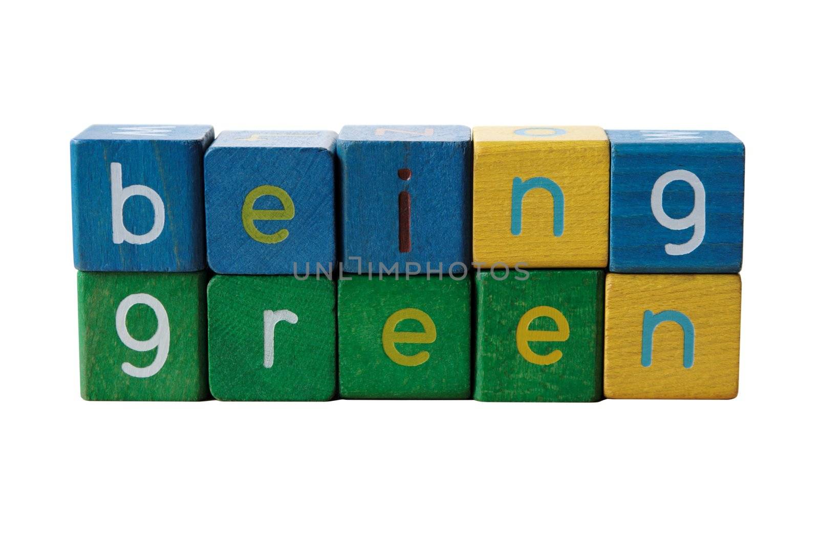 the phrase 'being green' isolated on white