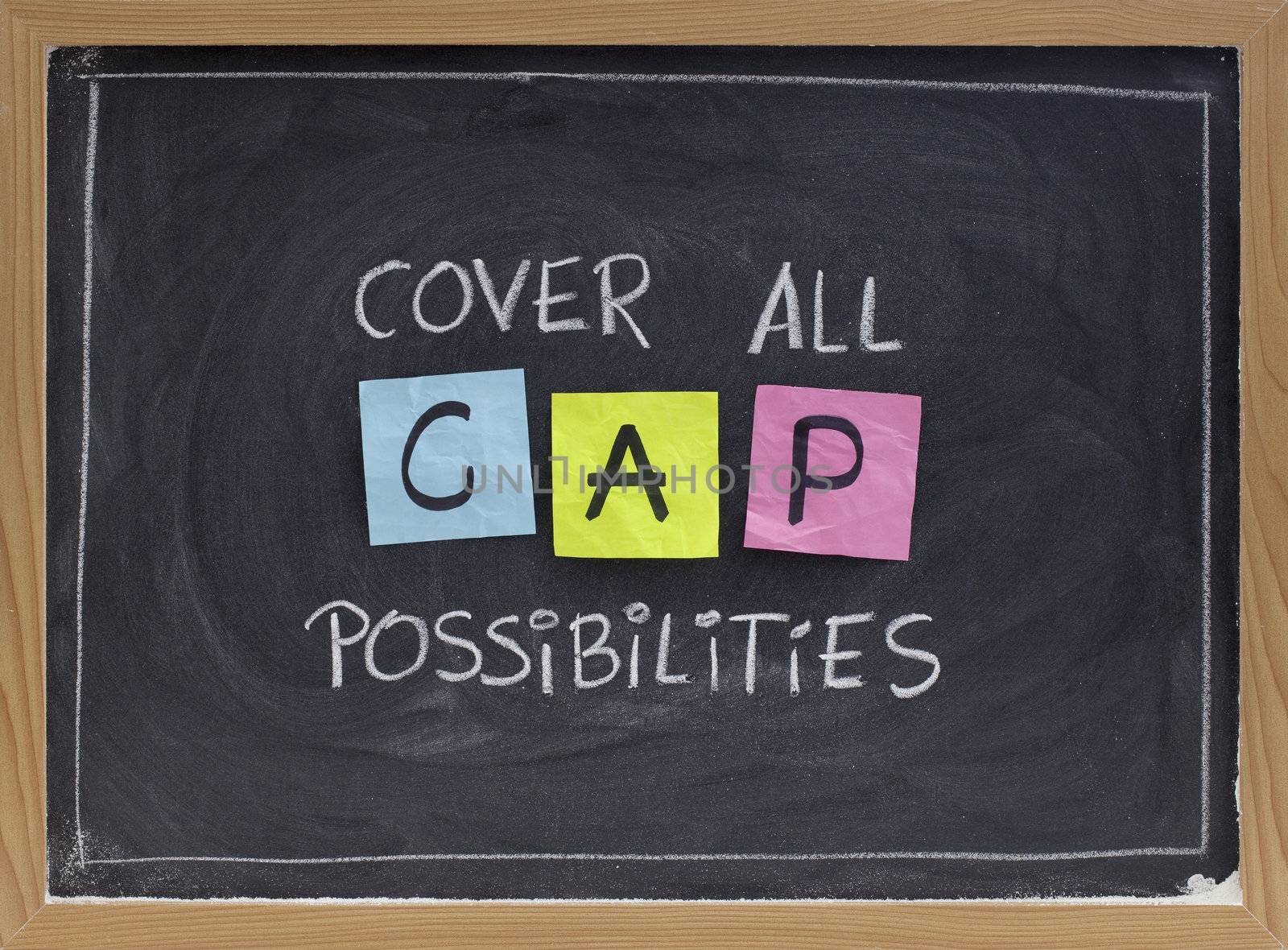 CAP (cover all possibilities) - versatile training and planning acronym, white chalk handwriting, colorfule sticky notes on blackboard