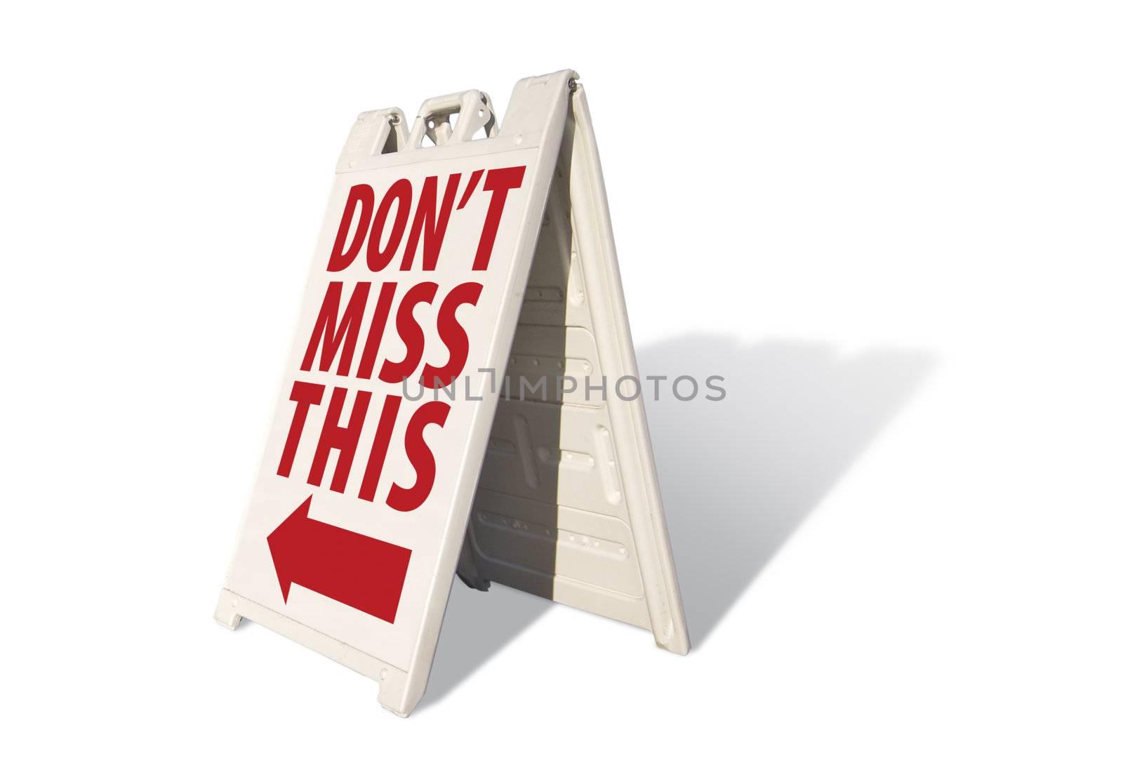 Don't Miss This Tent Sign Isolated on a White Background.