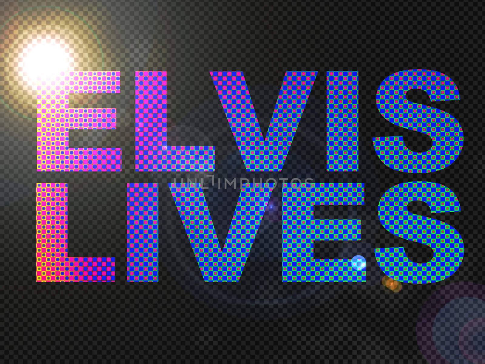 Dotted Lights Elvis Lives Sign Text by bobbigmac