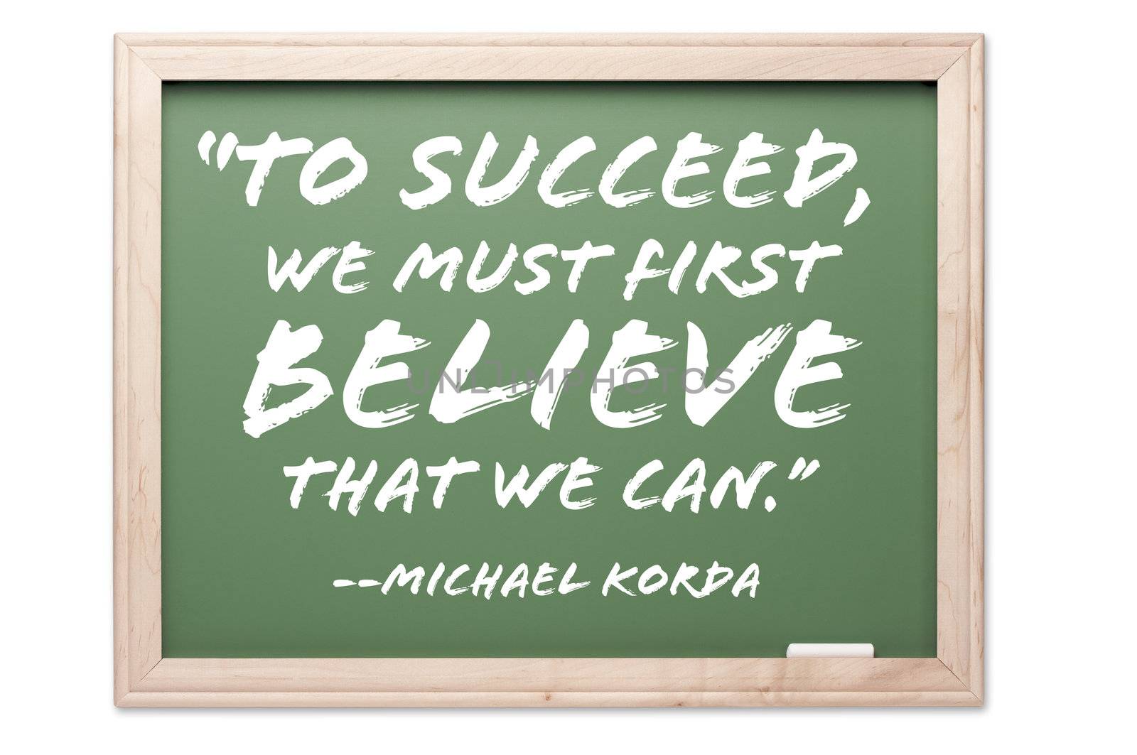 Quote Series Chalkboard Isolated on a White Background. Contains clipping path.
