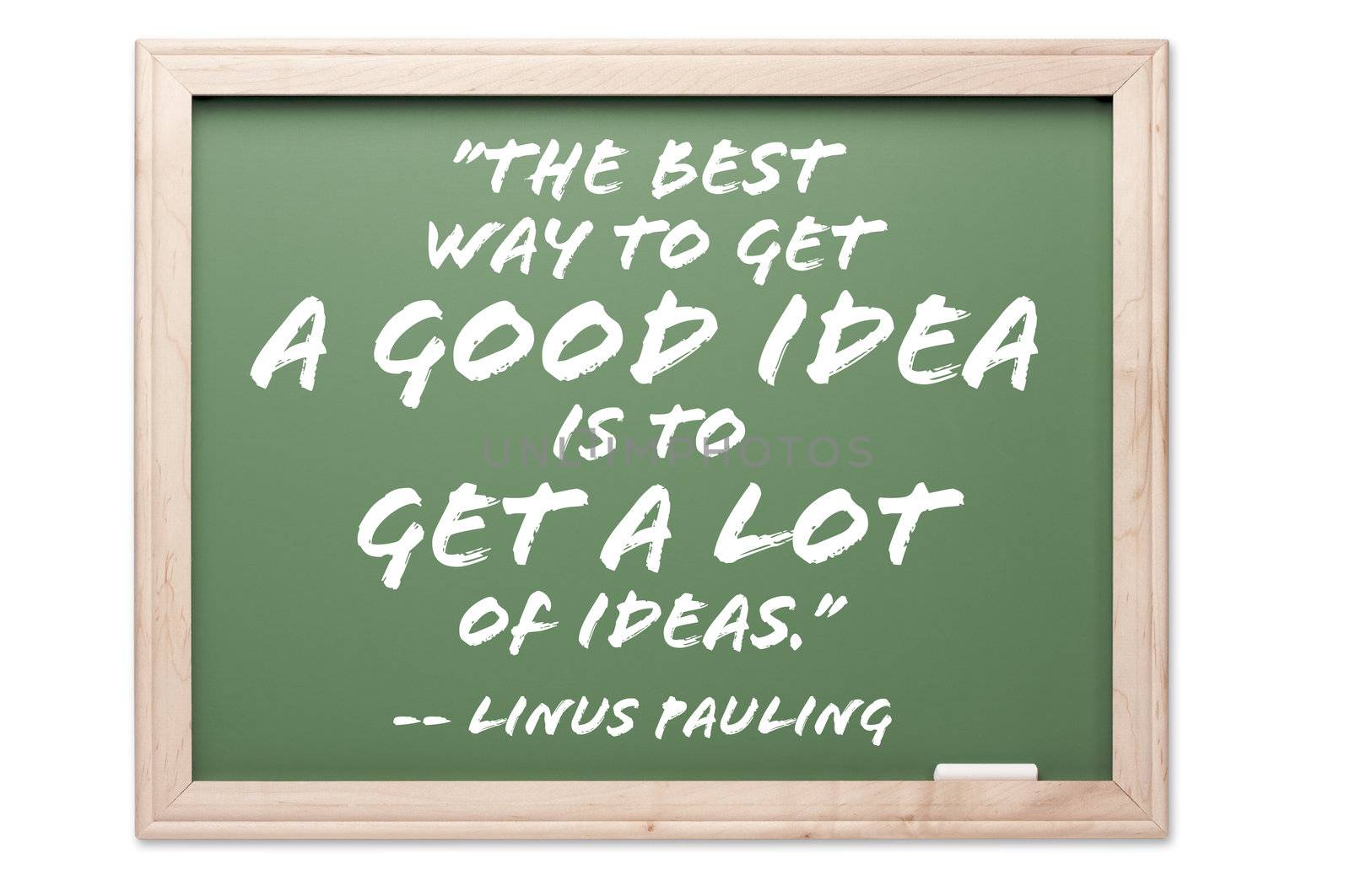 Quote Series Chalkboard Isolated on a White Background. Contains clipping path.