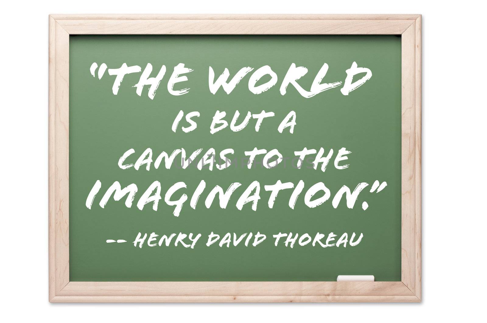 Quote Series Chalkboard Isolated on a White Background. Contains clipping path.