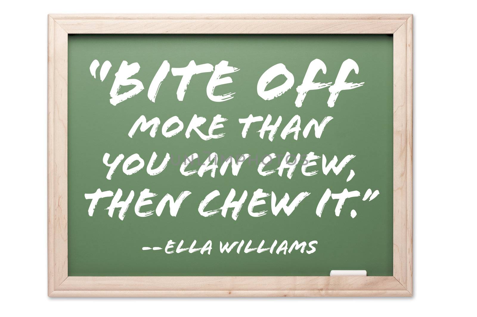 Quote Series Chalkboard Isolated on a White Background. Contains clipping path.