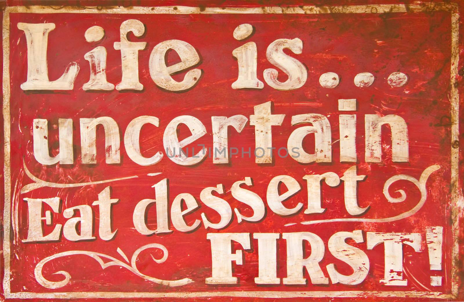 Old vintage dessert sign by Jaykayl