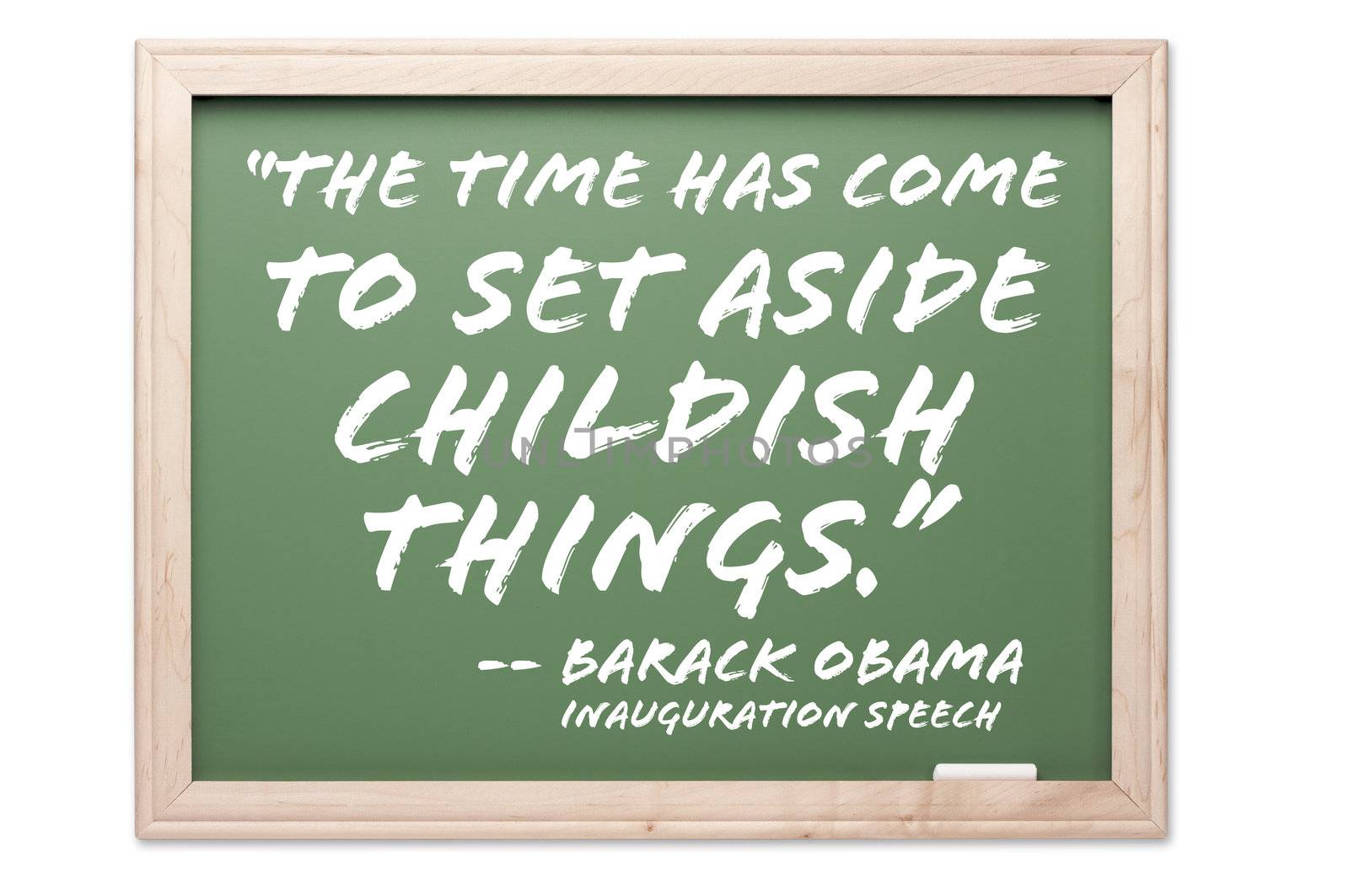 President Obama Quote Series Chalkboard Isolated on a White Background.