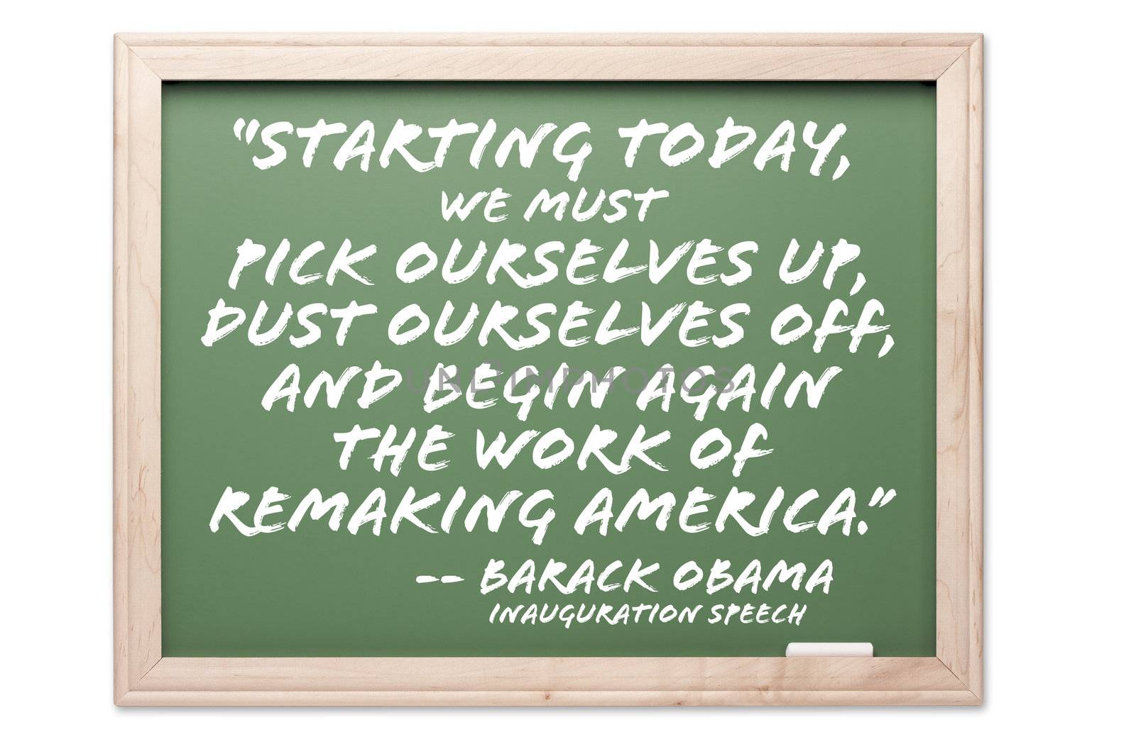 President Obama Quote Series Chalkboard Isolated on a White Background.