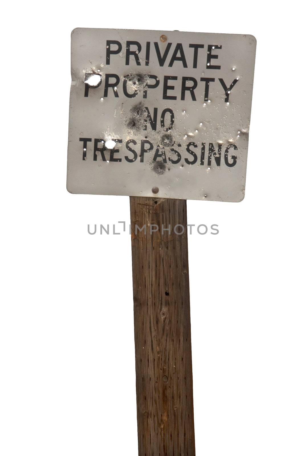 no trespasing, private property sign  with holes from shotgun and bullets isolated on white with clipping path