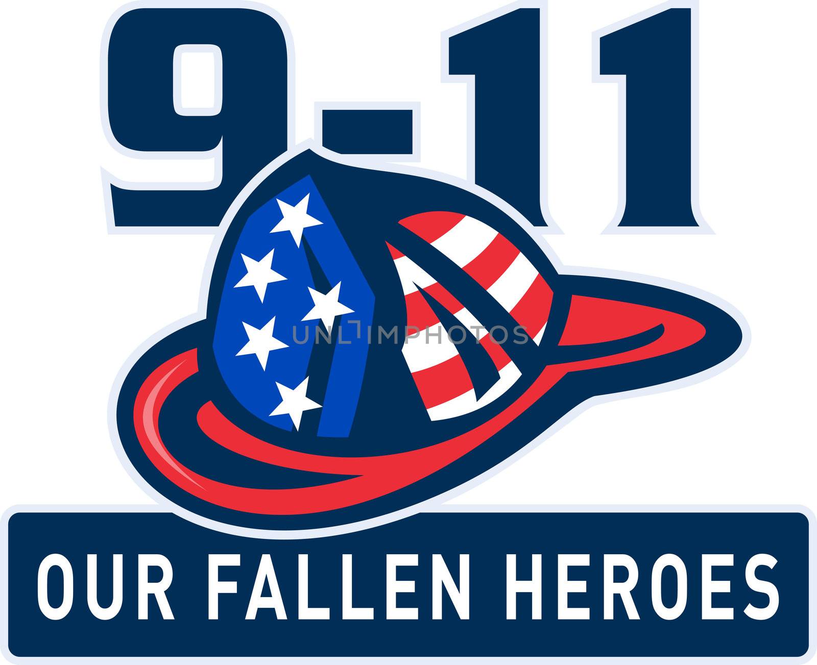 illustration of a fireman firefighter helmet with American flag and words "  9-11 our fallen heroes"