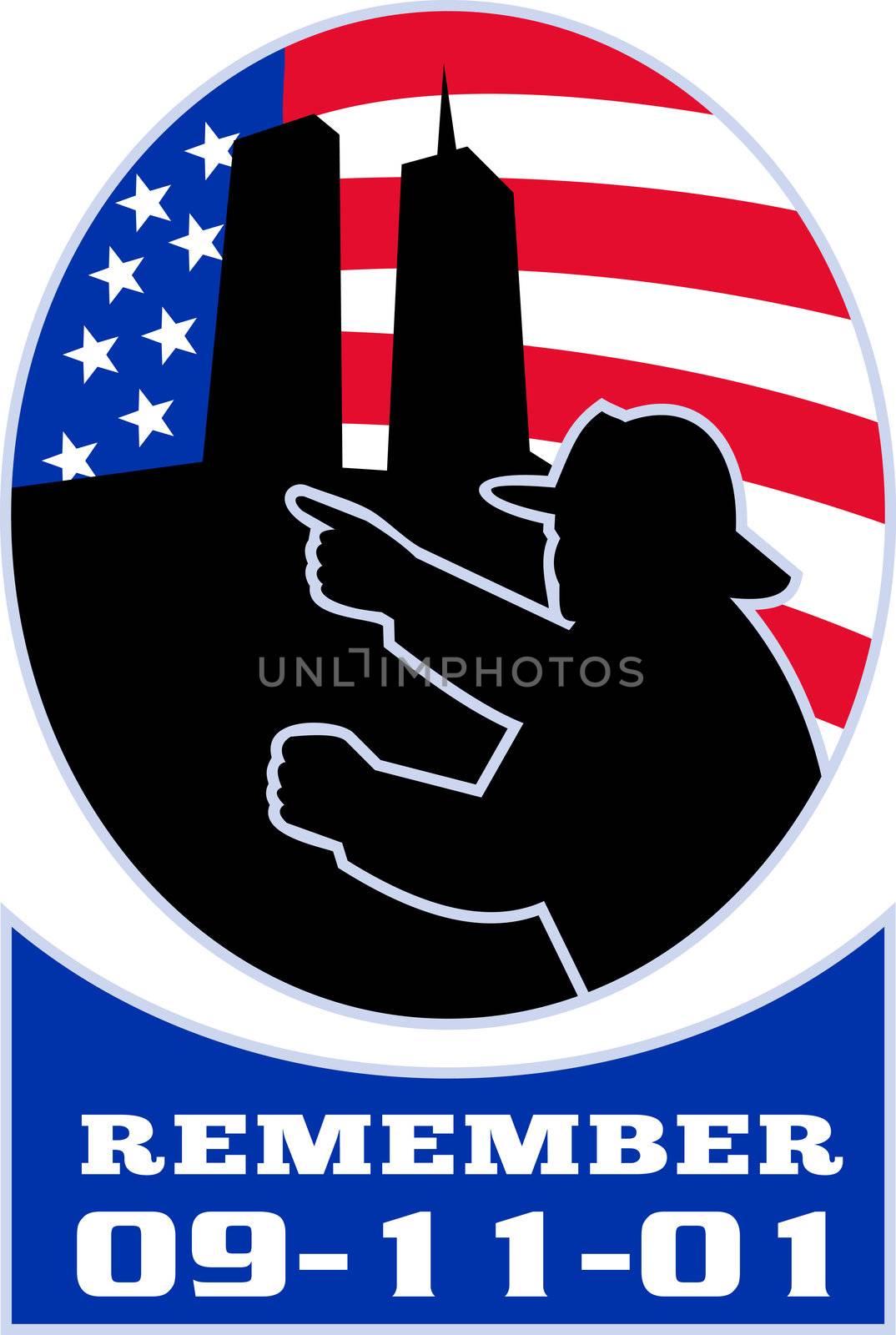 illustration of a fireman firefighter silhouette pointing to twin tower world trade center wtc building with American stars and stripes flag in background and words "Remember 9-11-01"