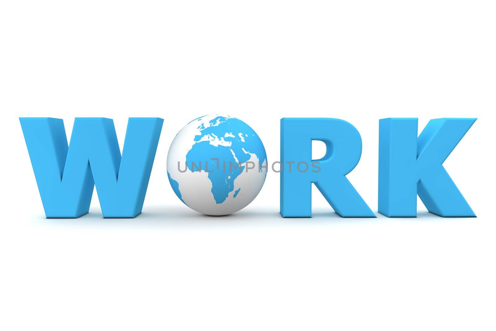 blue word Work with 3D globe replacing letter O