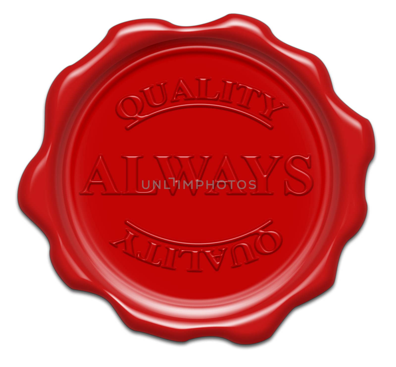 always quality - illustration red wax seal isolated on white background with word : always