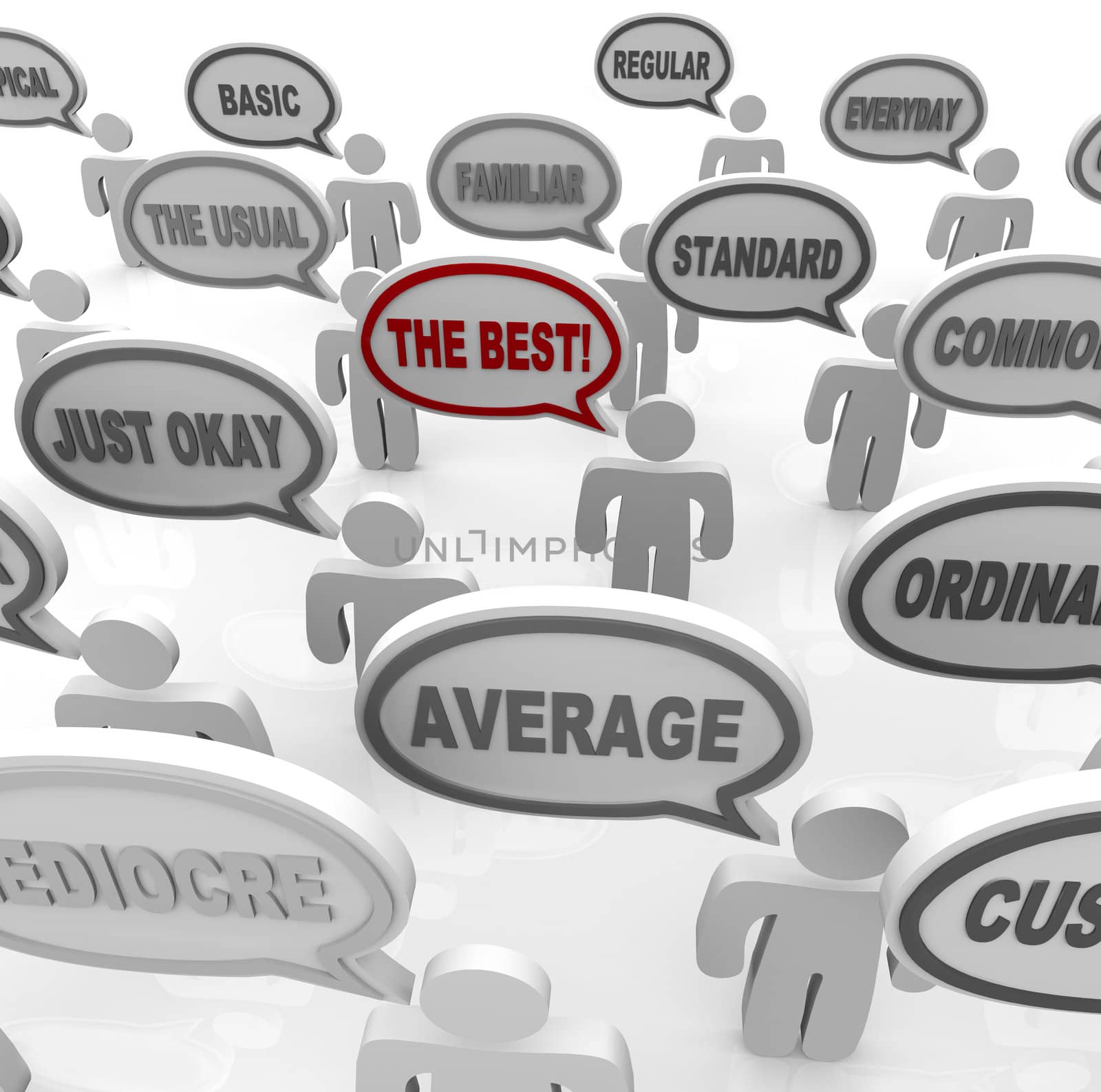 One person proclaims himself to be The Best among a crowd of many others with words in speech bubbles saying normal, ordinary, everyday, just okay, mediocre and others