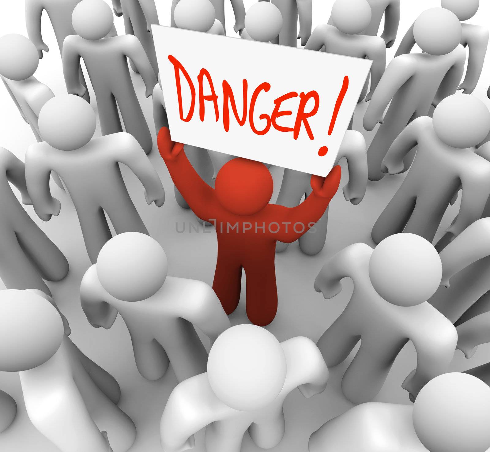 A red person stands out in a crowd holding a sign that reads Danger to warn and alert other people to a risk, hazard or other dangerous condition