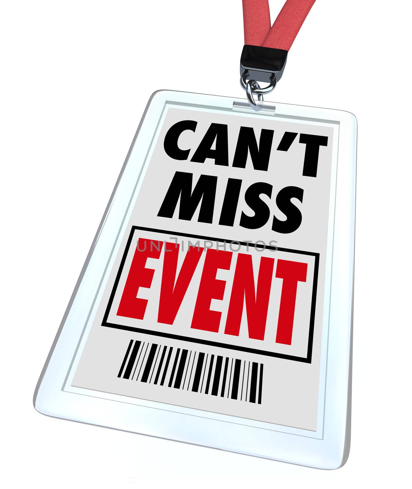 A badge and lanyard with printed pass reading Can't Miss Event, a message encouraging people to register for an important conference, convention or other special occasion