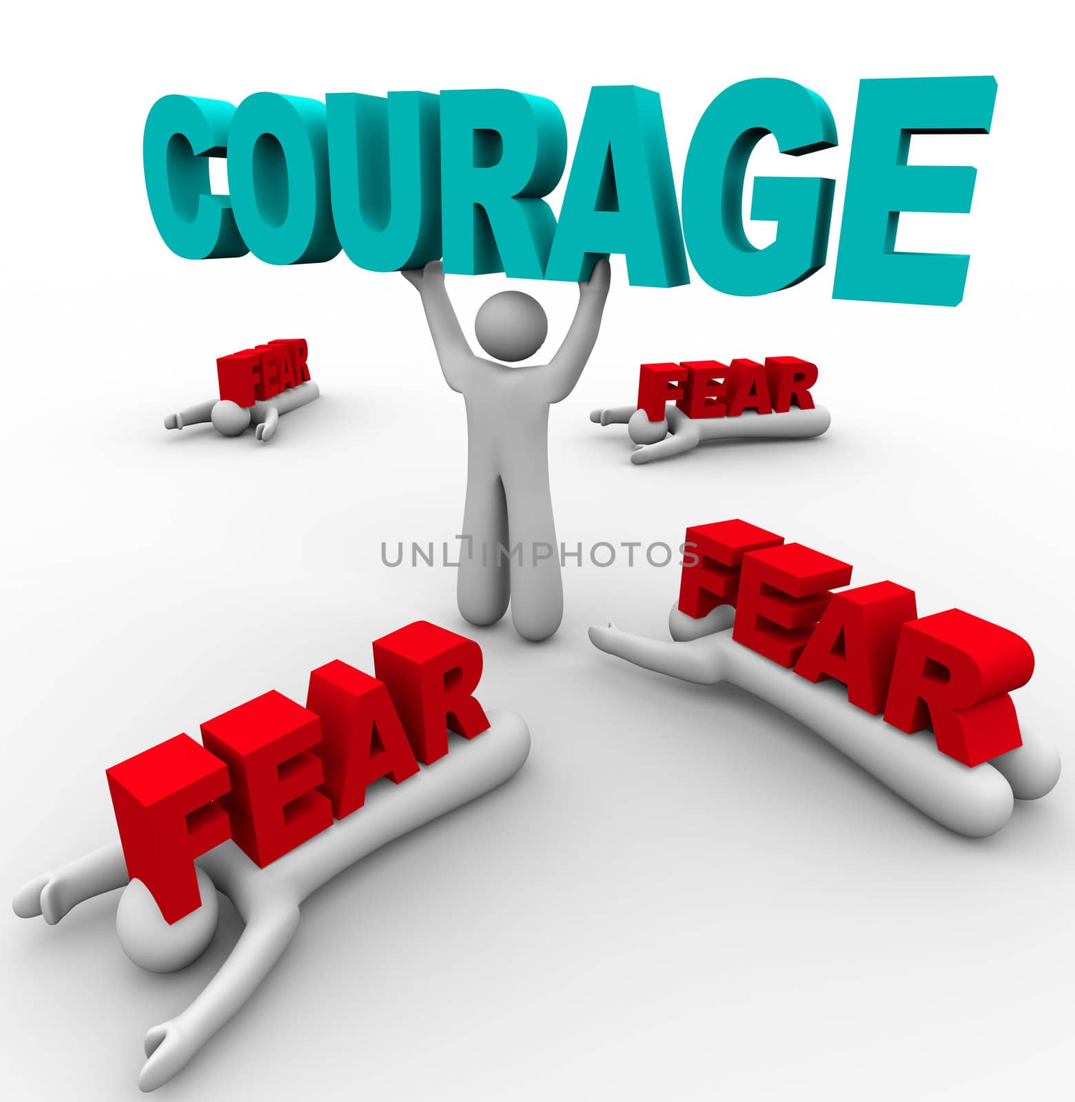 One person stands holding the word Courage, having conquered his fear, while others around him succumb to Fear and are defeated and crushed by the word