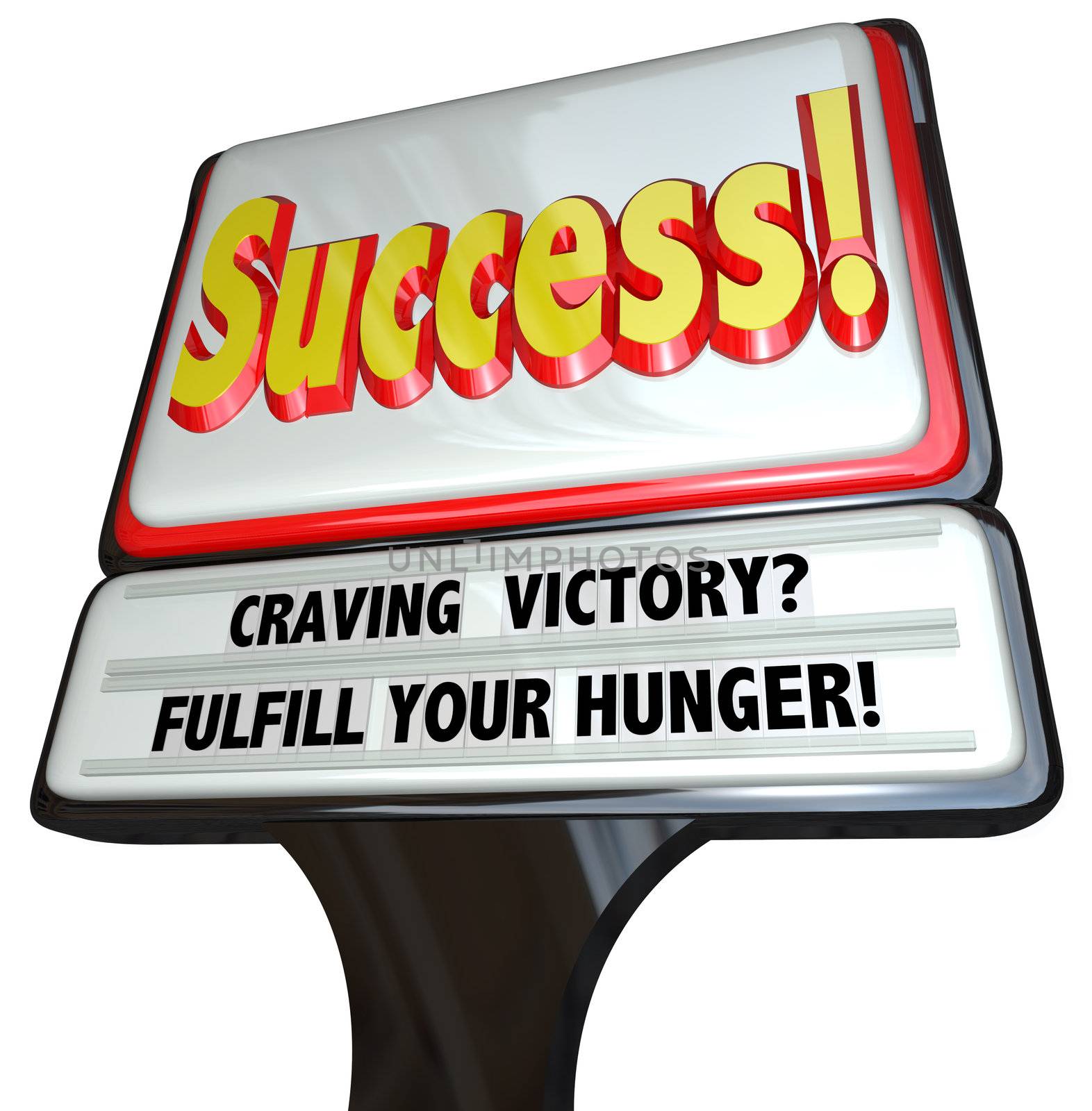 A fast food restaurant sign with the word Success in big letters with a message in changable letters reading Craving Victory? Fulfill Your Hunger