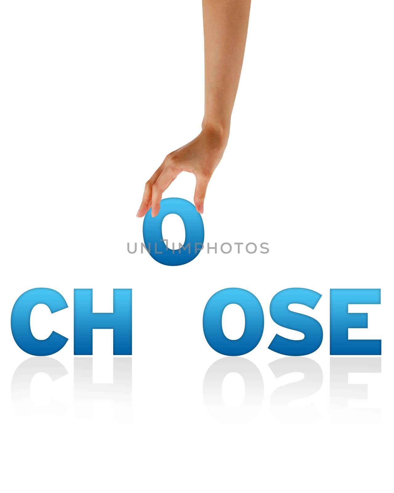 High resolution graphic of a hand holding the letter O of the word Choose. 