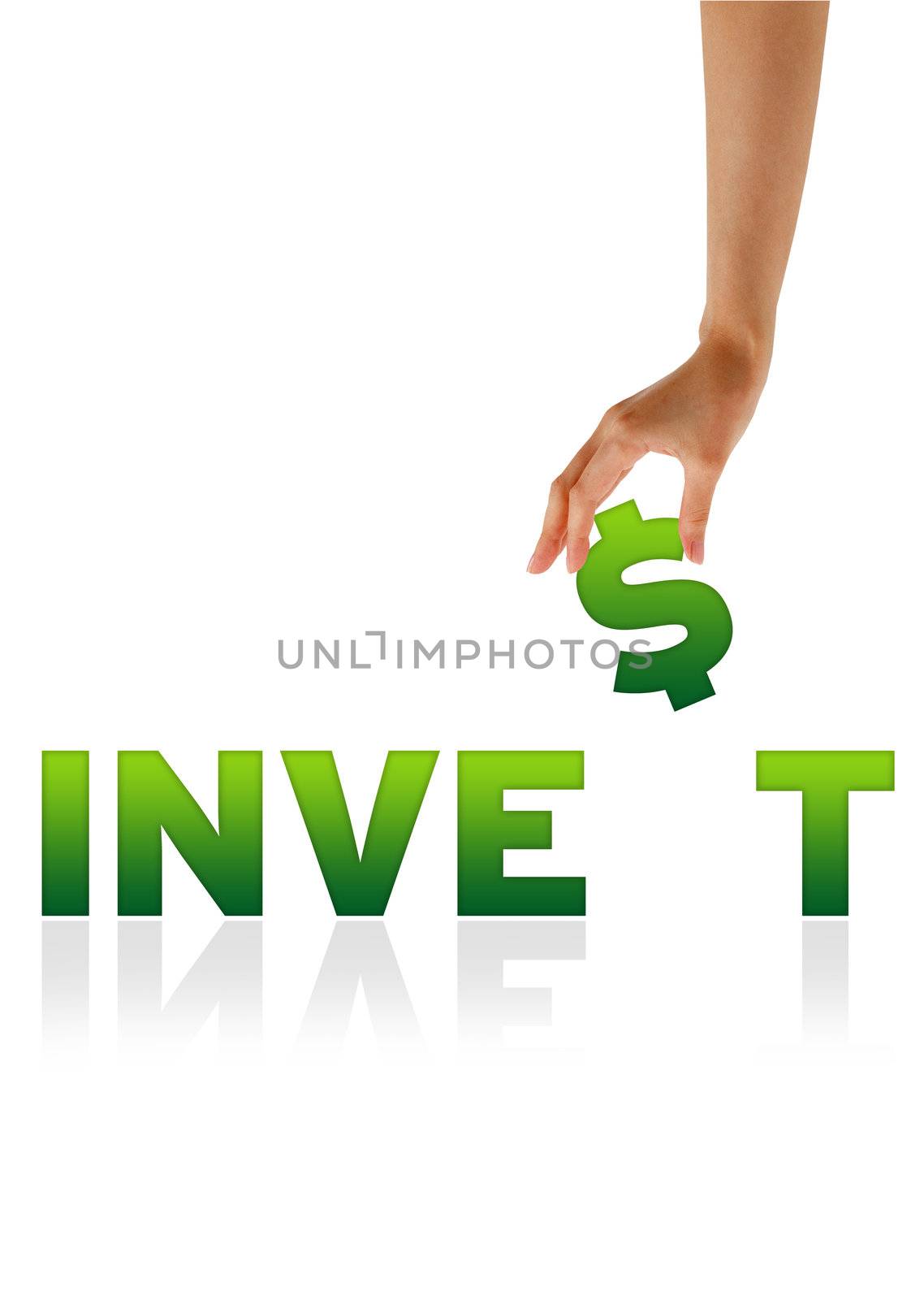 Hand holding $ of the word Invest by kbuntu