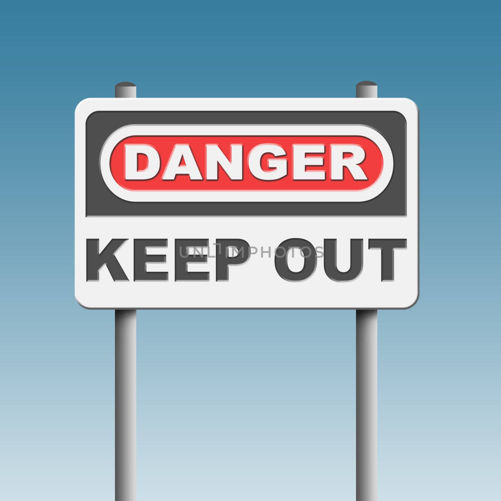 A danger keep out sign