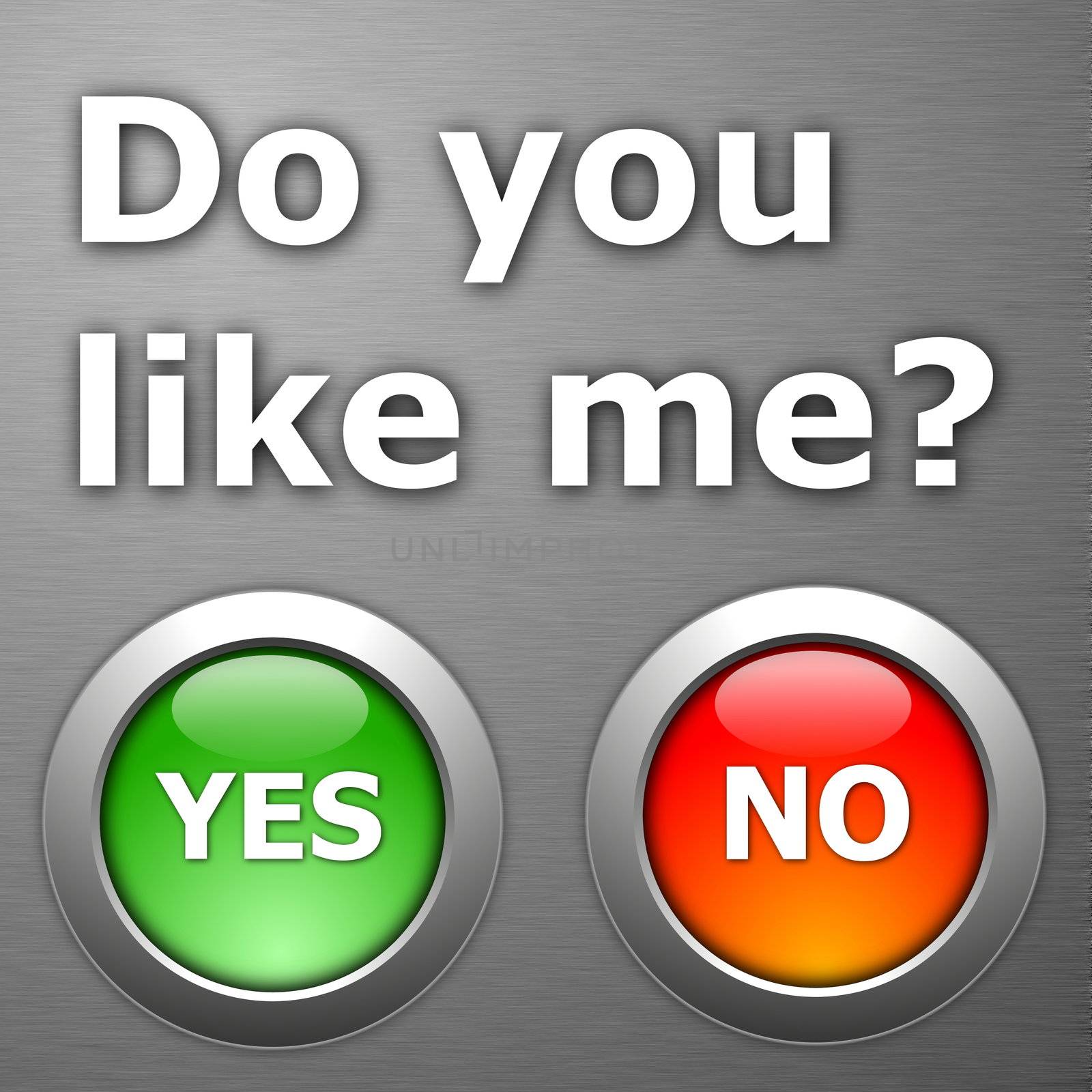 do you like me and yes no botton on metal