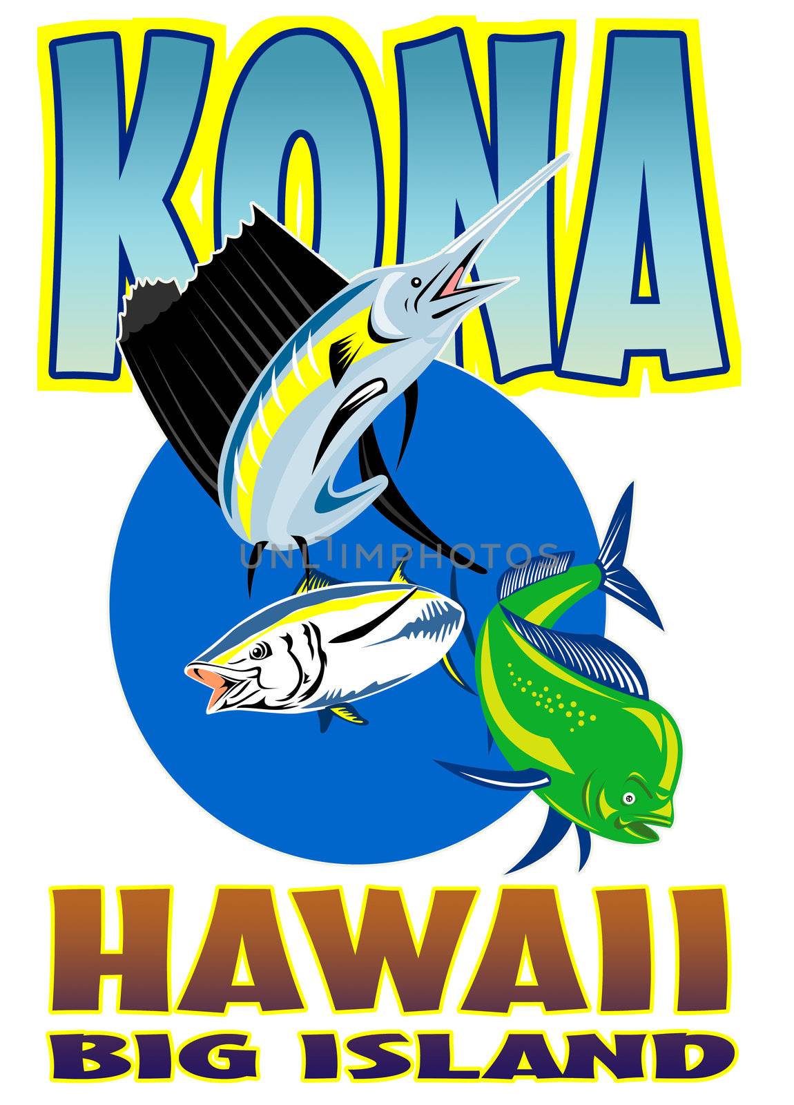 retro style illustration of a Sailfish, dorado dolphin fish or mahi-mahi and yellow fin tuna with words "Kona Hawaii, Big Island"