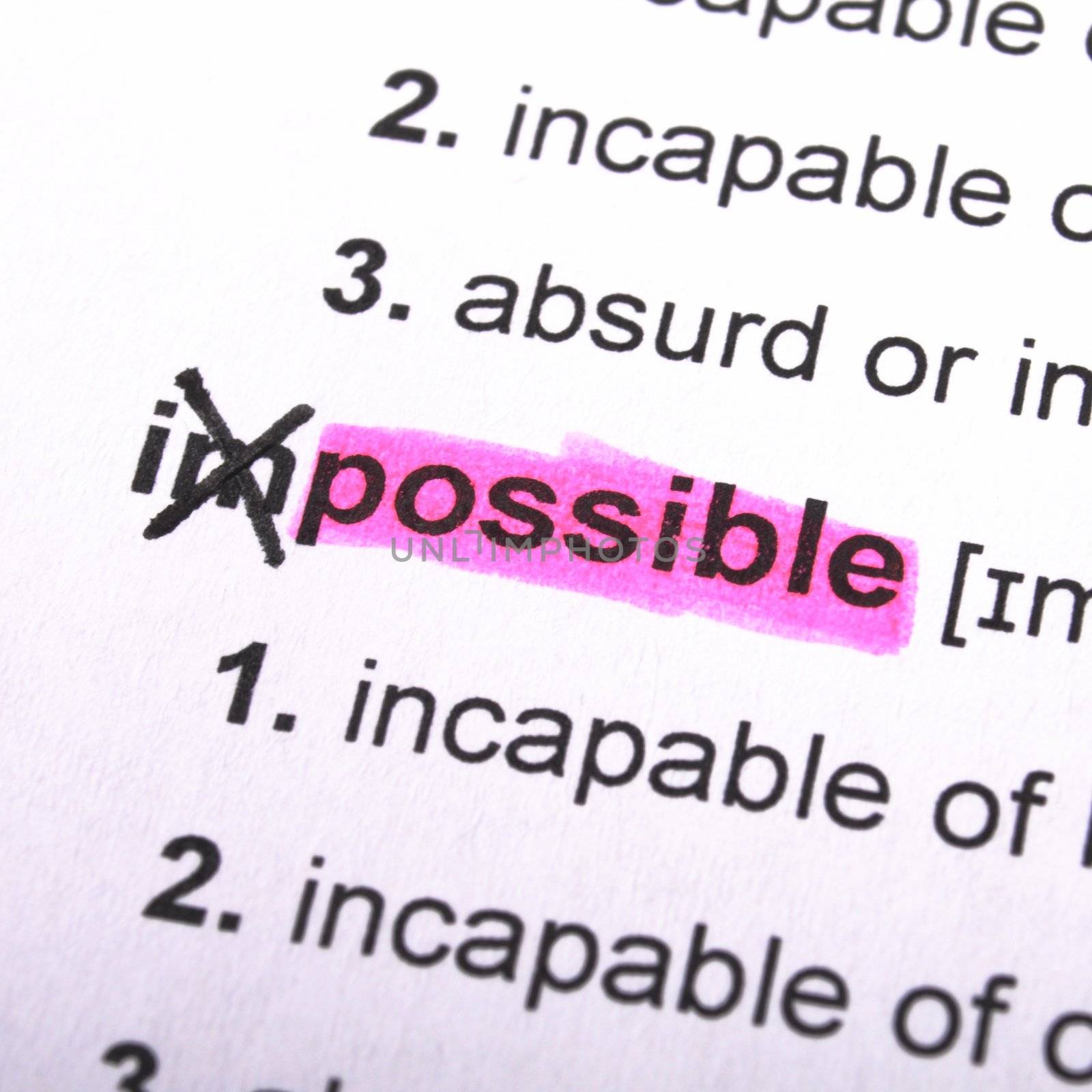 possible or impossible concept with word showing motivation opportunity or challenge concept