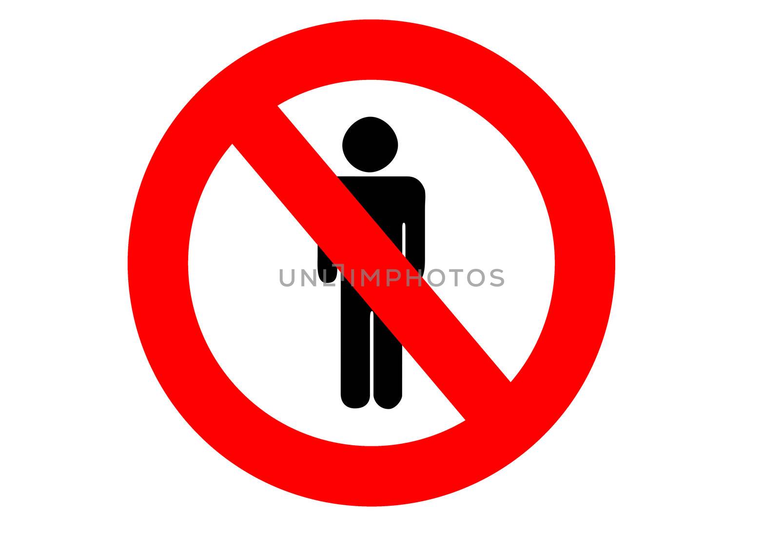 A red sign meaning "people are not allowed here" on the white background