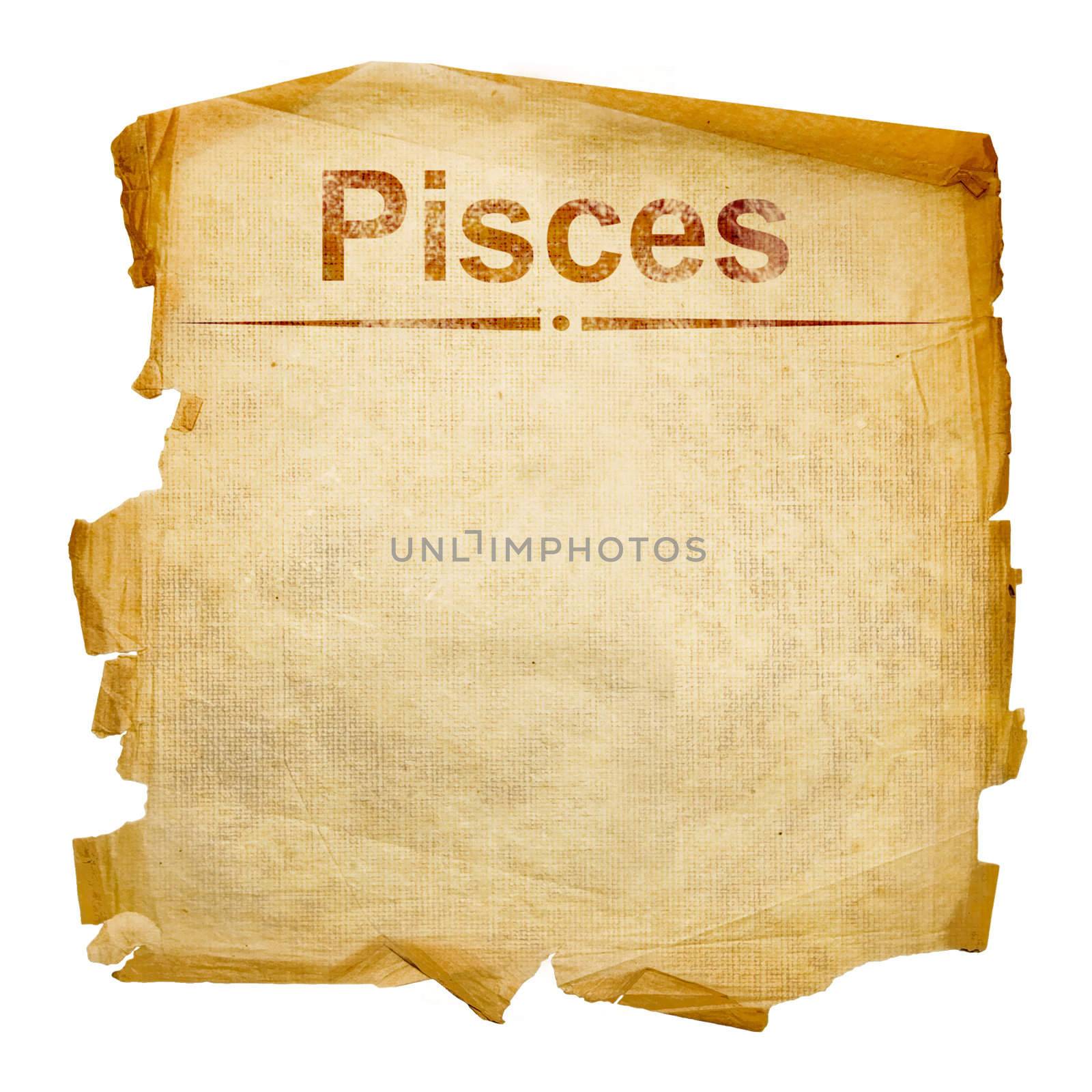 Pisces zodiac old, isolated on white background.