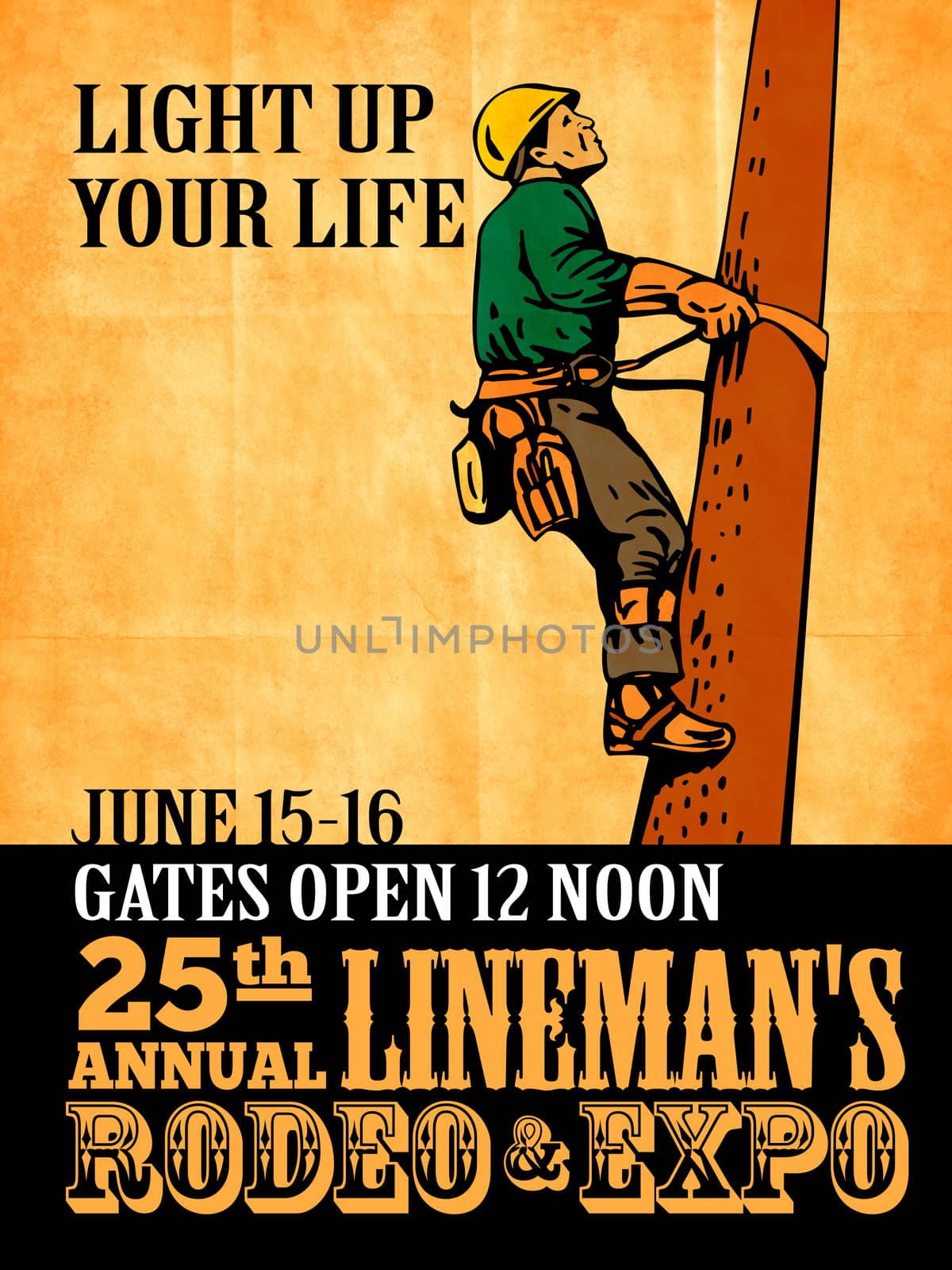 poster illustration of  power lineman electrician repairman worker climbing electric utility pole viewed from a side with words international lineman rodeo grunge style

