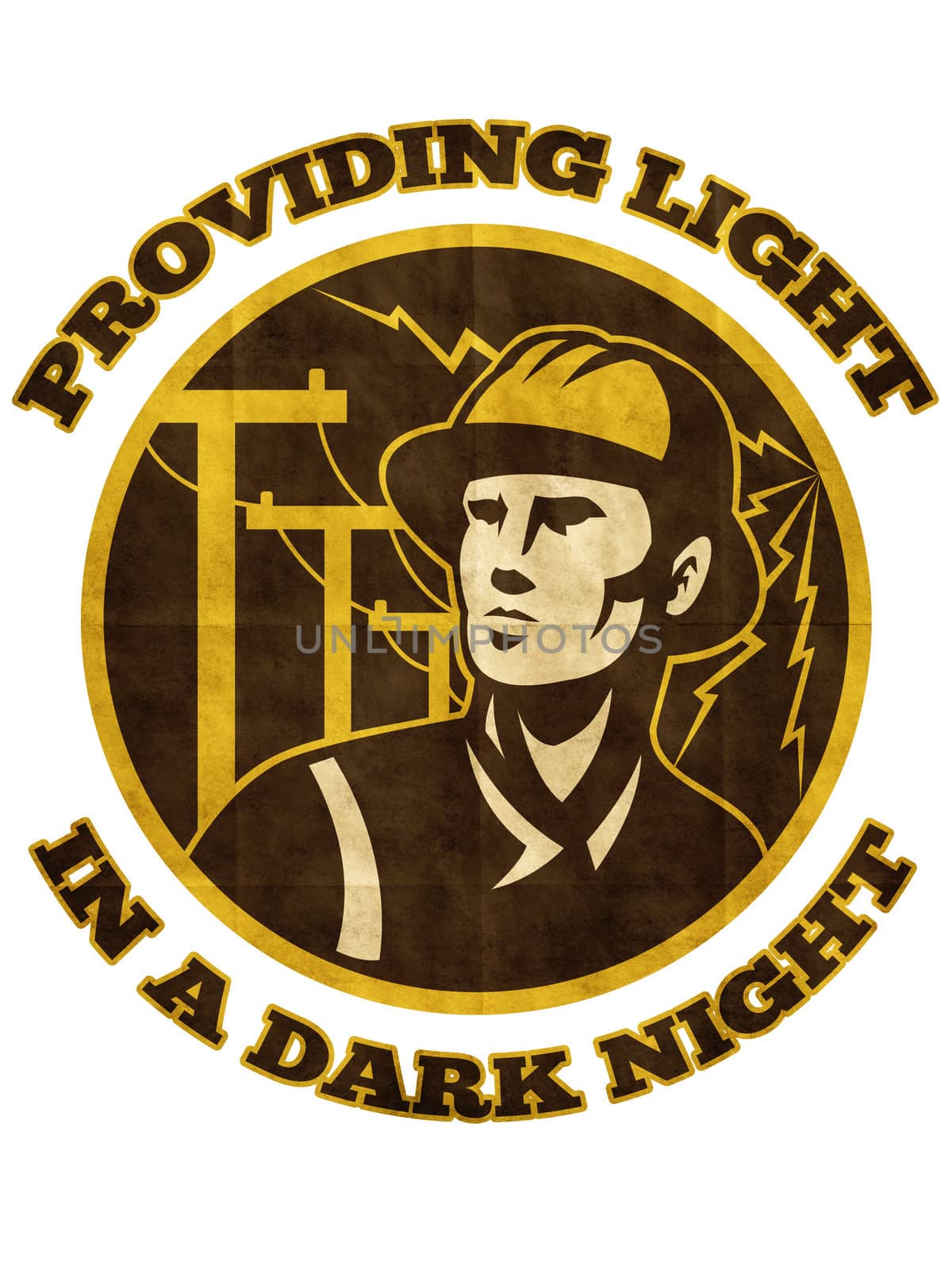 illustration of power lineman electrician repairman worker with electric utility pole post and lightning bolt set inside a circle with words providing light in a dark grunge style
