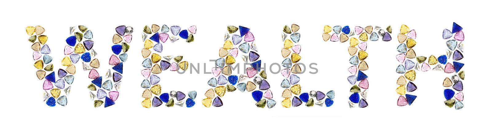 Gemstones words, "WEALTH". Isolated on white background.