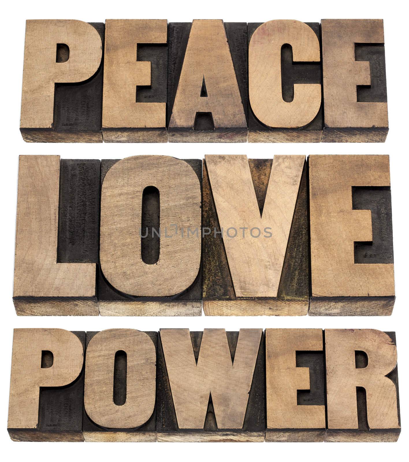 peace, love, power words - isolated text in vintage letterpress wood type printing blocks