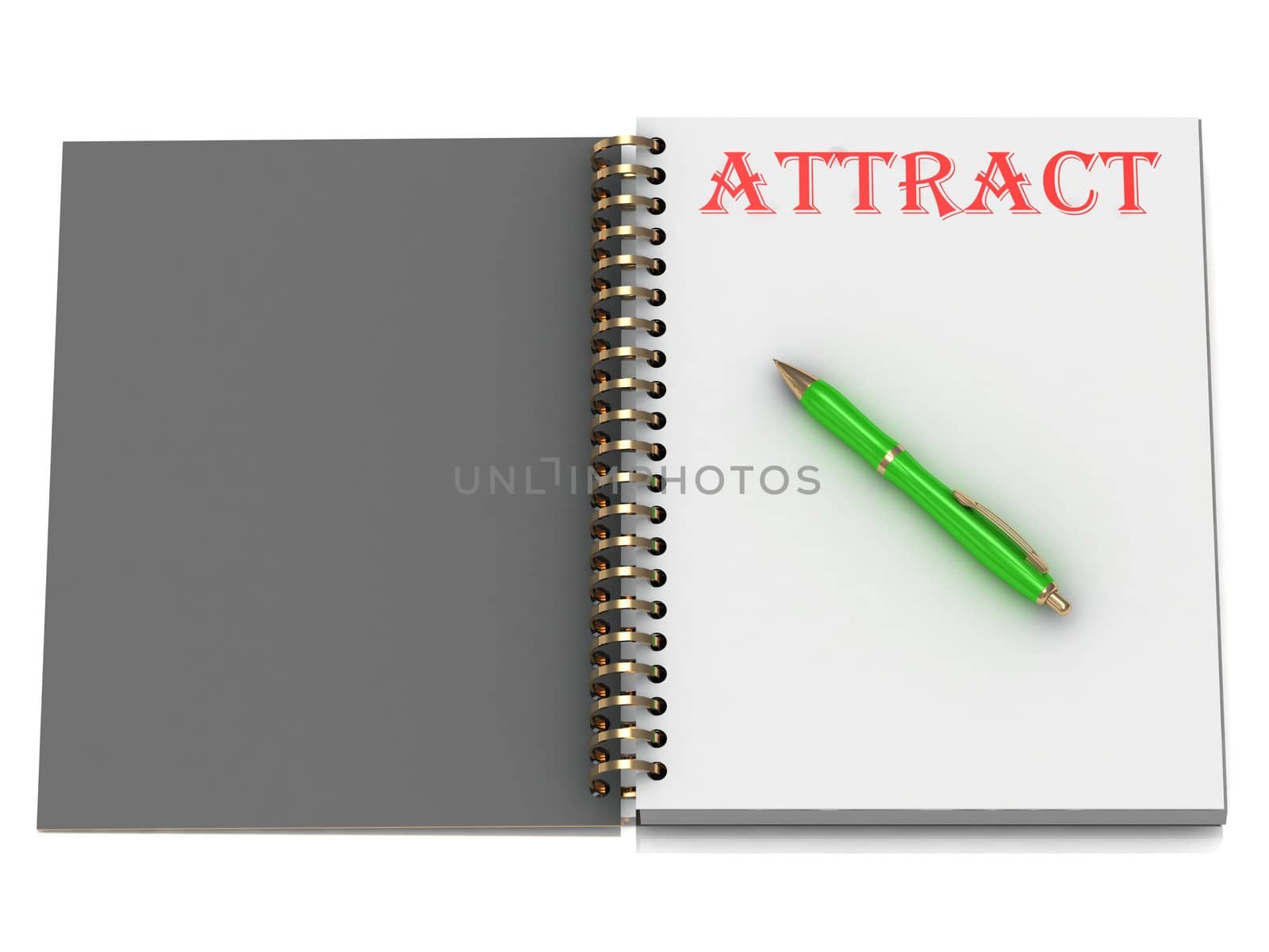 ATTRACT inscription on notebook page and the green handle. 3D illustration isolated on white background